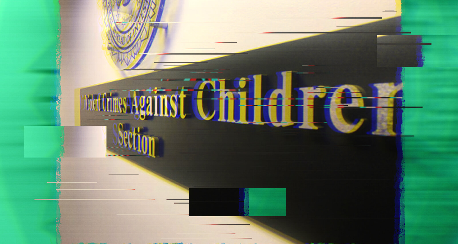 Violent Crimes Against Children Section sign.